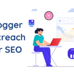 blogger outreach for seo